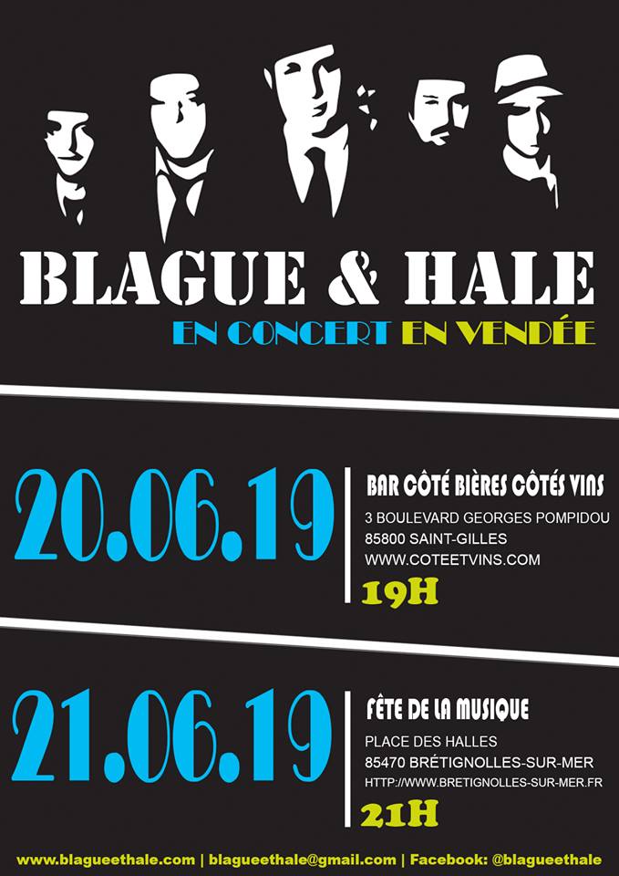 Blague et Hale – Tournee en Vendee